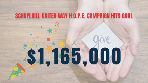 Schuylkill United Way H.O.P.E. Campaign Hits Goal - $1,165,000
